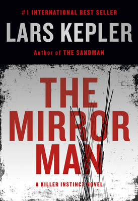 Review: The Mirror Man by Lars Kepler – Always With a Book
