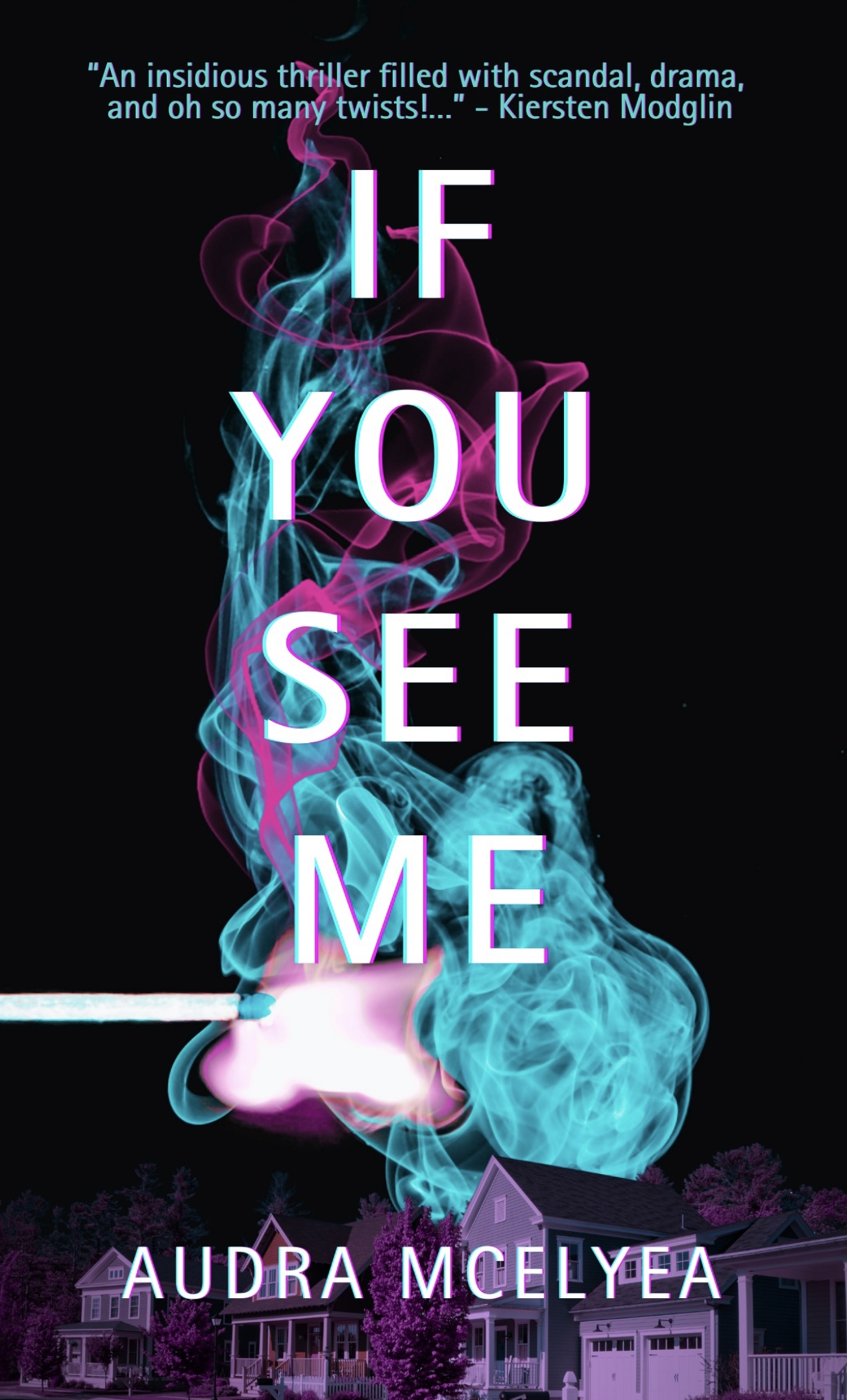 If You See Me By Audra Mcelyea Bookreview Always With A Book