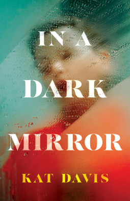 In a Dark Mirror by Kat Davis #bookreview #audiobook