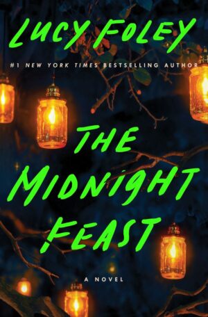 The Midnight Feast by Lucy Foley #bookreview