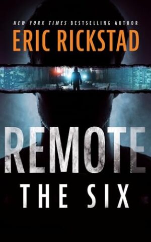 Remote: The Six by Eric Rickstad #bookreview #audiobook #series